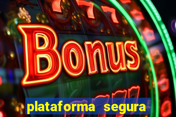 plataforma segura para ganhar dinheiro