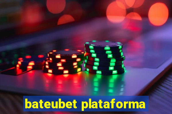 bateubet plataforma