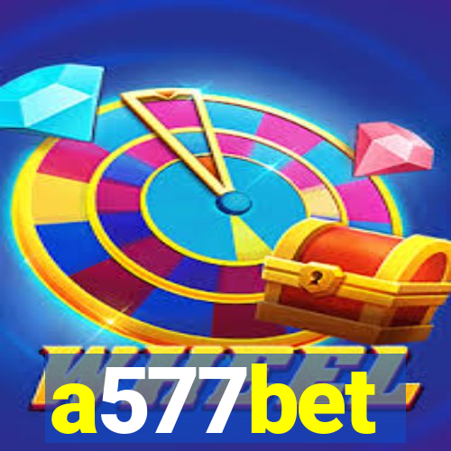 a577bet