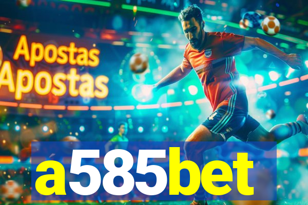 a585bet