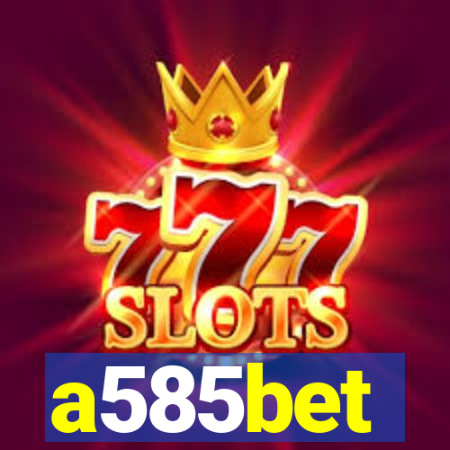 a585bet