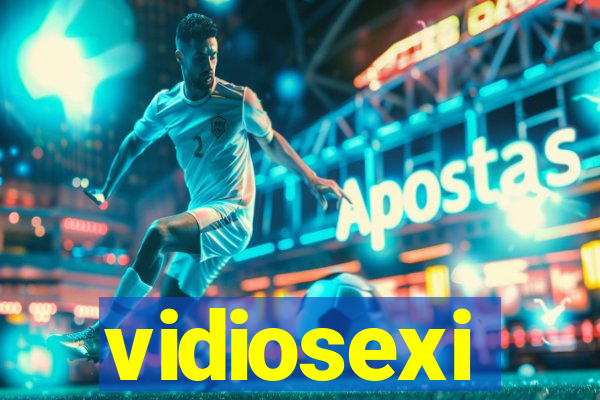 vidiosexi