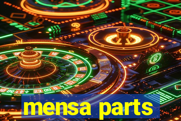 mensa parts