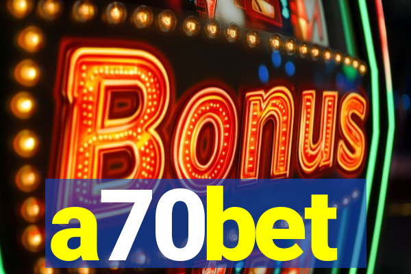 a70bet