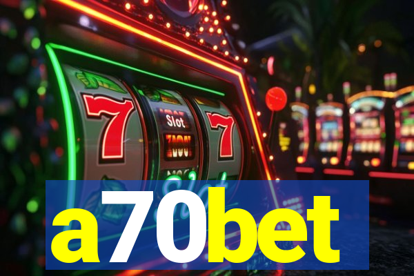 a70bet