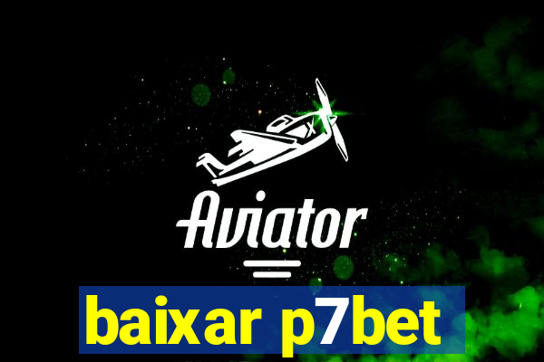 baixar p7bet