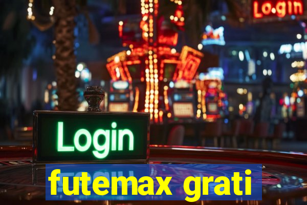 futemax grati