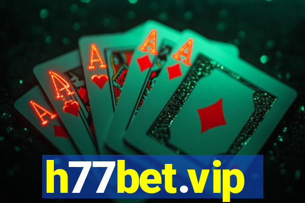 h77bet.vip