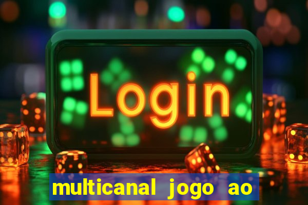 multicanal jogo ao vivo grêmio