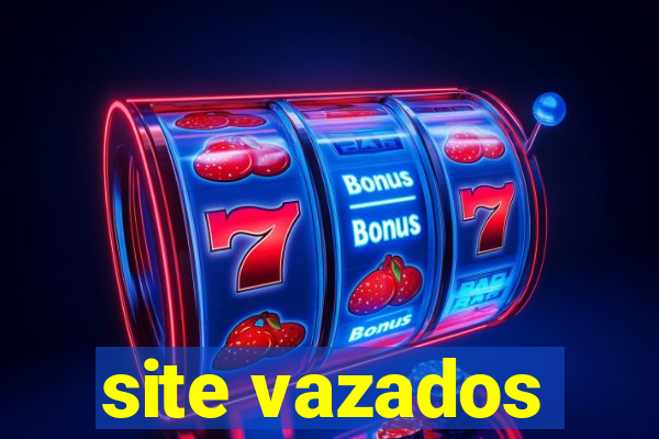 site vazados