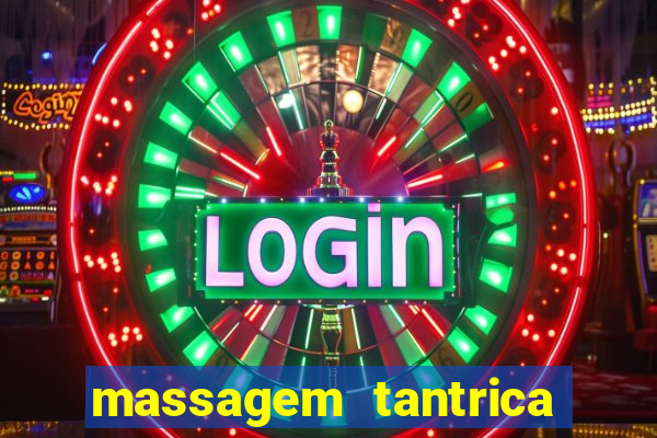 massagem tantrica porto alegre