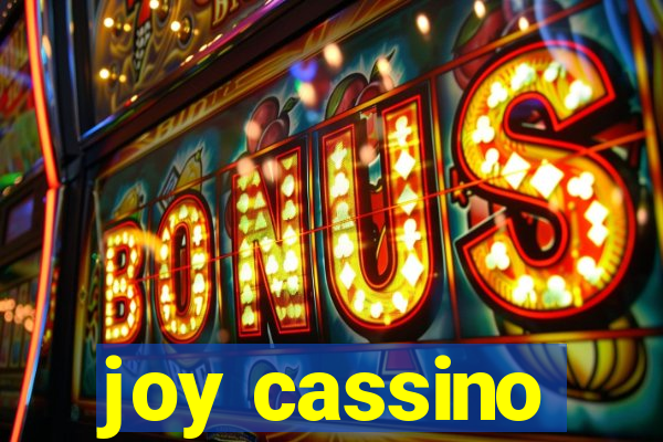 joy cassino