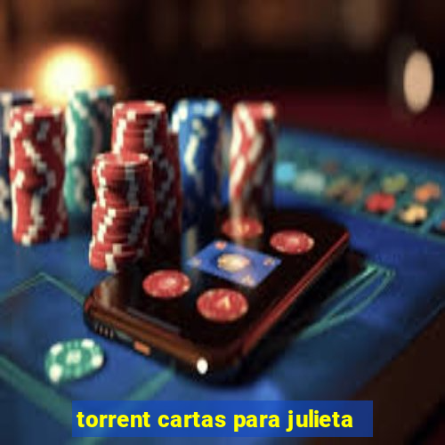 torrent cartas para julieta