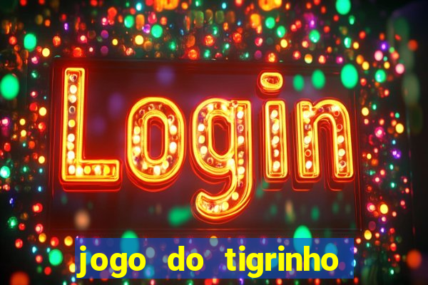 jogo do tigrinho com deposito de 1 real