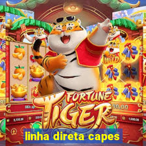 linha direta capes