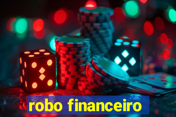 robo financeiro