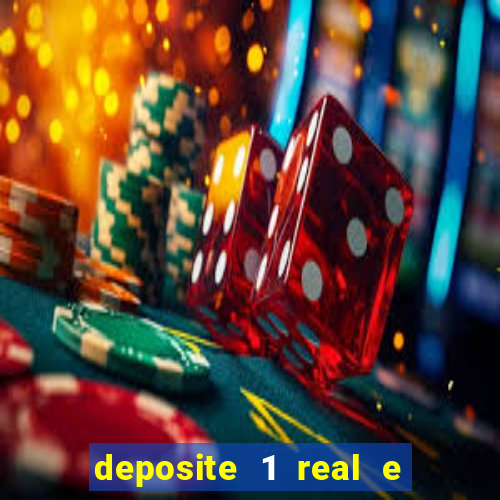 deposite 1 real e ganhe 10