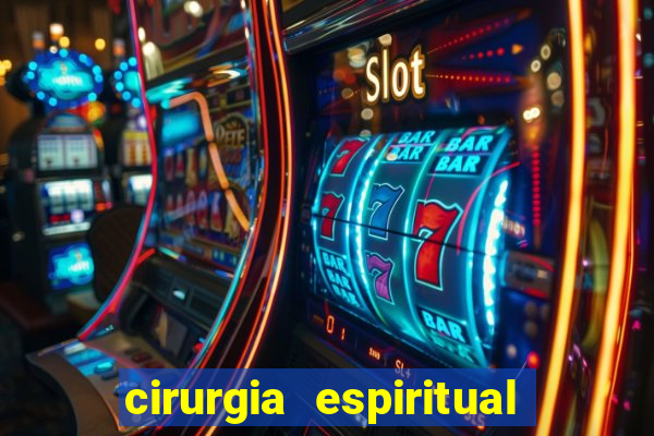 cirurgia espiritual marlon santos