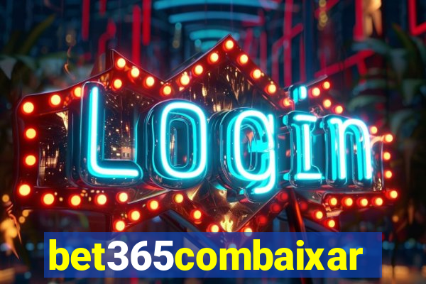 bet365combaixar