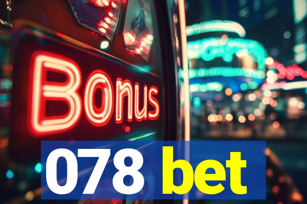 078 bet