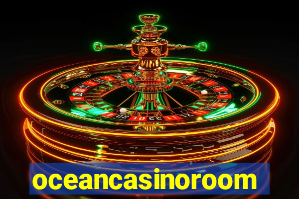 oceancasinoroom