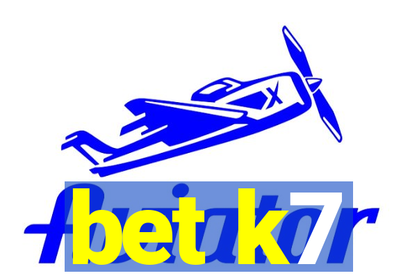 bet k7