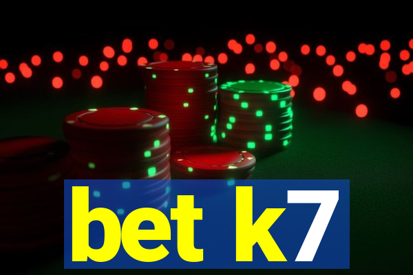 bet k7