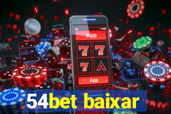 54bet baixar