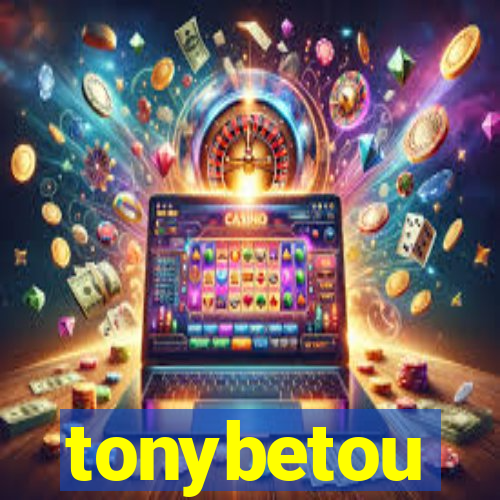 tonybetou