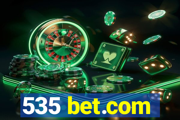 535 bet.com