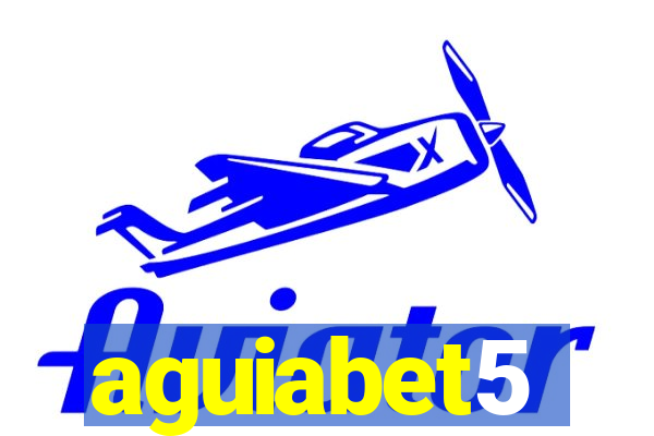 aguiabet5