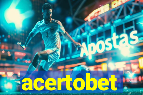 acertobet