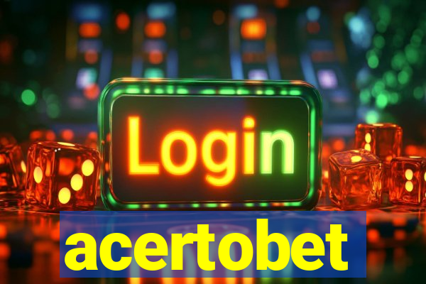 acertobet