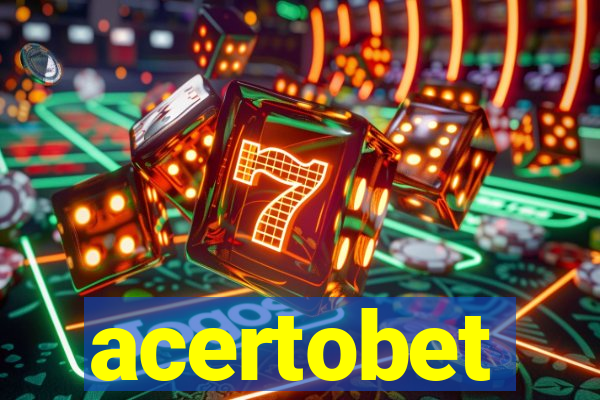 acertobet