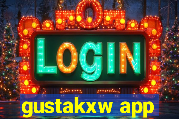 gustakxw app