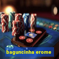 baguncinha erome