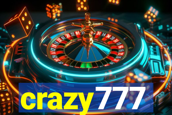 crazy777