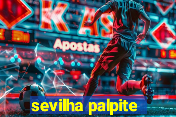 sevilha palpite