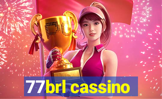 77brl cassino