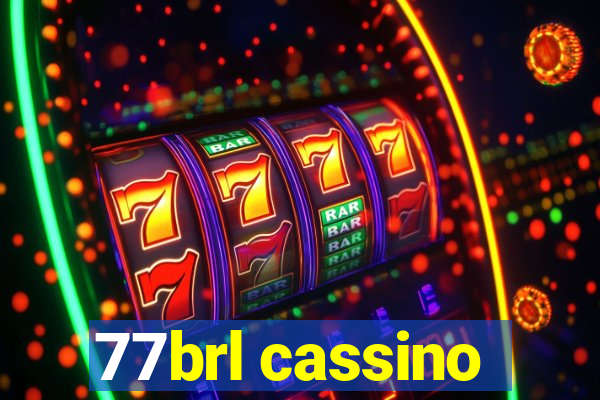 77brl cassino