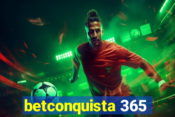 betconquista 365