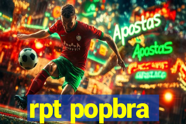 rpt popbra