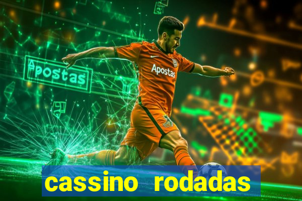 cassino rodadas gratis sem deposito