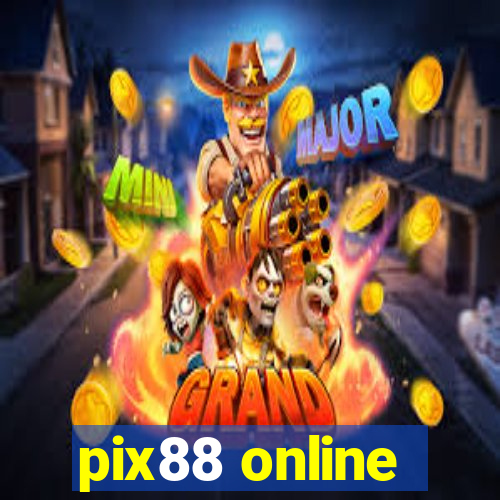 pix88 online