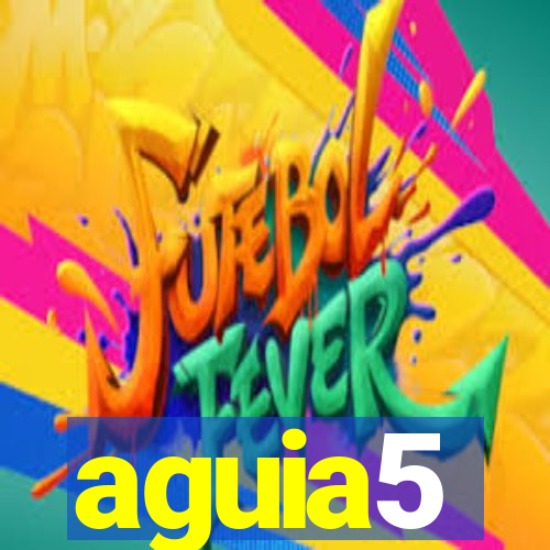 aguia5