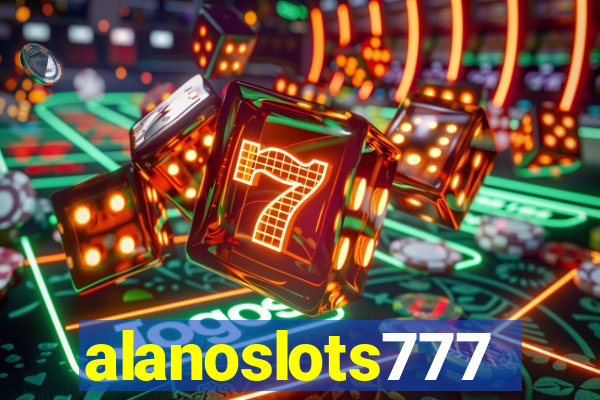 alanoslots777