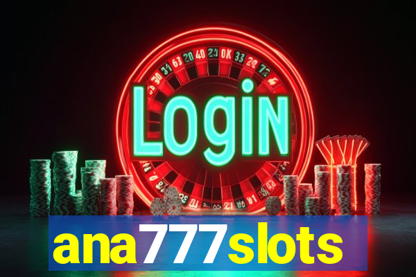 ana777slots