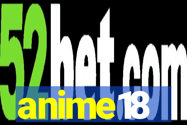 anime18