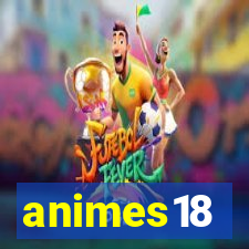 animes18