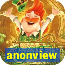 anonview